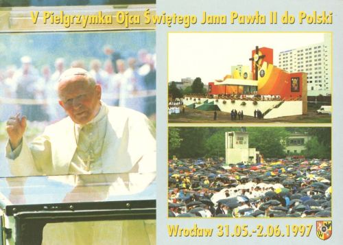 Pilgrimage of John Paul II - Wrocław