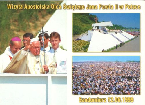 Pilgrimage of John Paul II - Sandomierz