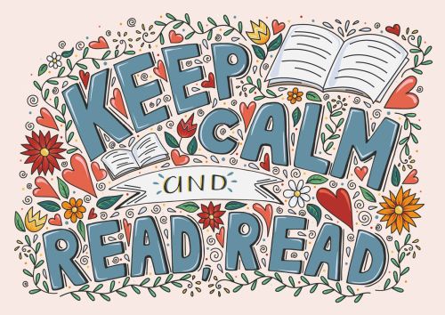 Keep Calm and read, read