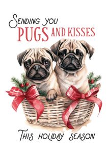 Sending You Pugs and Kisses