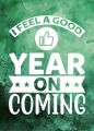 I Feel a Good Year on Coming