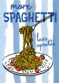 More Spaghetti