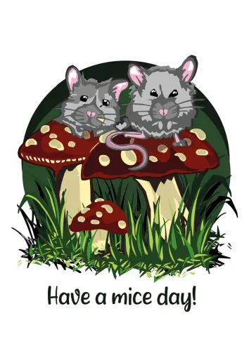 Have a mice day!