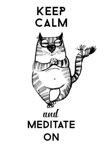 Keep Calm and meditate on